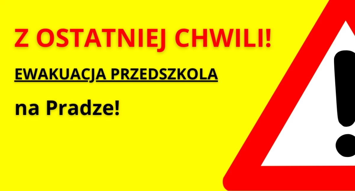 Interwencje, EWAKUACJA PRZEDSZKOLU Pradze Południe DZIEJE - zdjęcie, fotografia