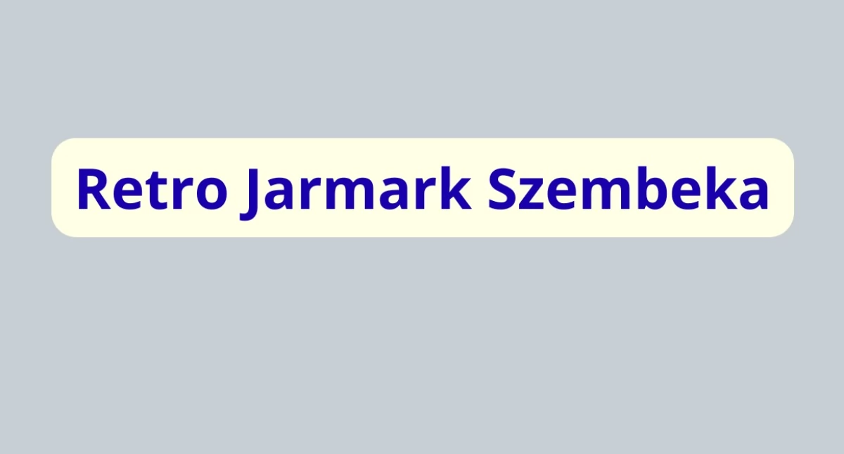 Imprezy plenerowe, RETRO JARMARK SZEMBEKA Pradze Południe - zdjęcie, fotografia