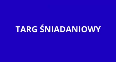 SOBOTNI TARG ŚNIADANIOWY na Pradze-Południe!